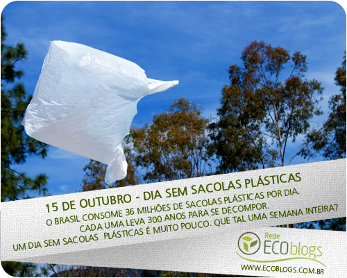 www ecoblogs com br sem sacolas plasticas 15 de Outubro   Dia Sem Sacolas Plásticas 